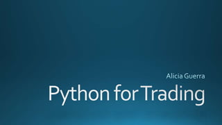 Python trading | PPTX