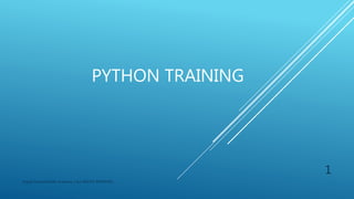 PYTHON TRAINING
Digital Education(DE) Academy | ALL RIGHTS RESERVED.
1
 