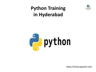 Python Training
in Hyderabad
https://www.apponix.com
 