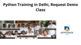 Python Training in Delhi, Request Demo
Class
 
