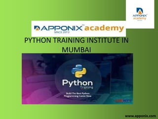 Python training instutute in mumbai | PPT