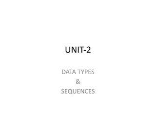 Comprehensive Guide to Python Data Types and Sequences | PPTX