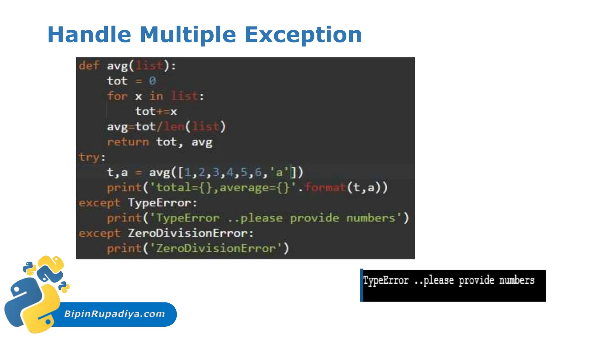 BipinRupadiya.com
Handle Multiple Exception
 