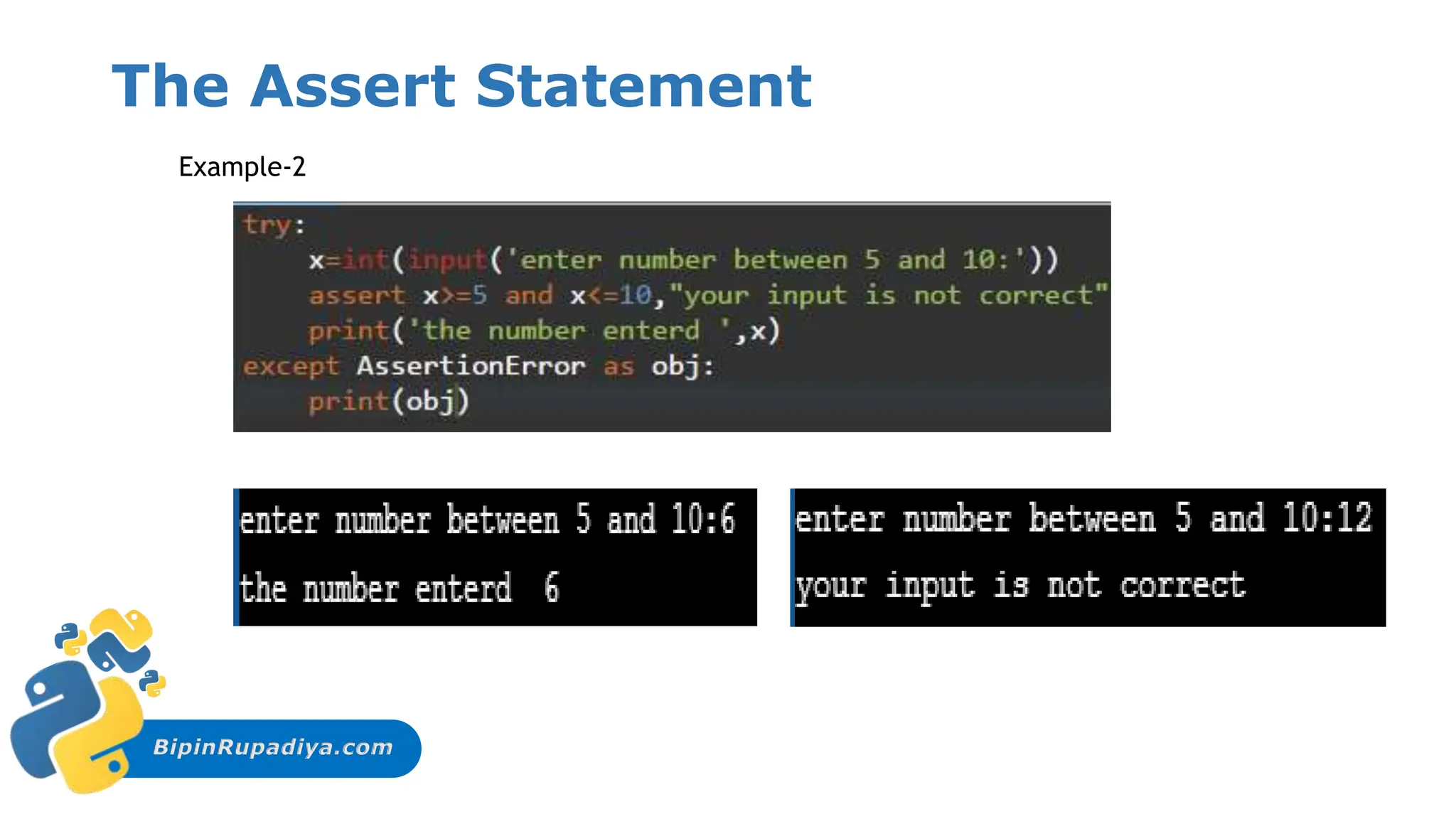 BipinRupadiya.com
The Assert Statement
Example-2
 