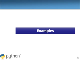 72
Examples
 