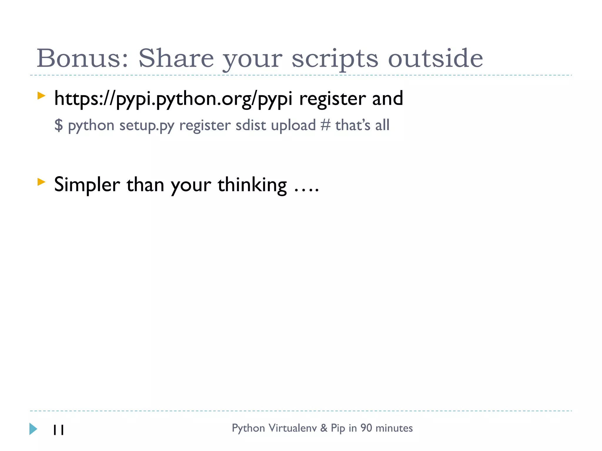Python virtualenv & pip in 90 minutes | PPT | Programming Languages ...