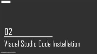 Python Visual Studio | Edureka | PPT