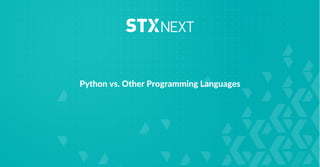 Python vs. Other Programming Languages
 