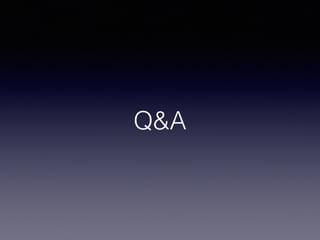 Q&A 
