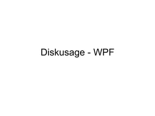 Diskusage - WPF 