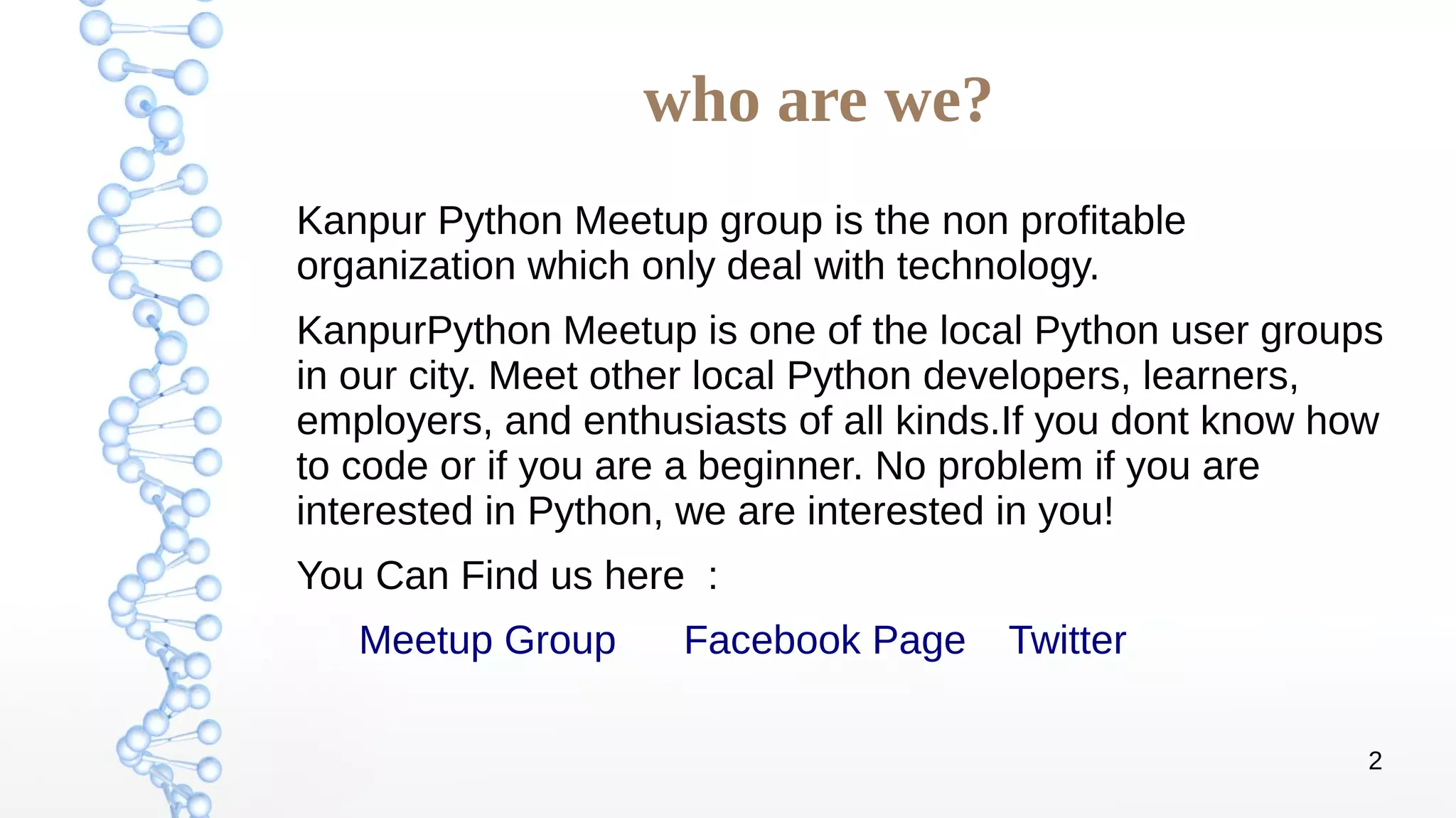 Kanpur python users group ppt
