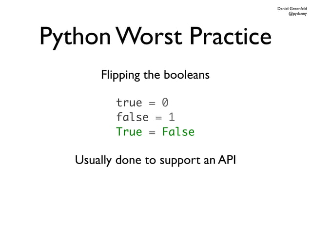 Python Worst Practices | PPT