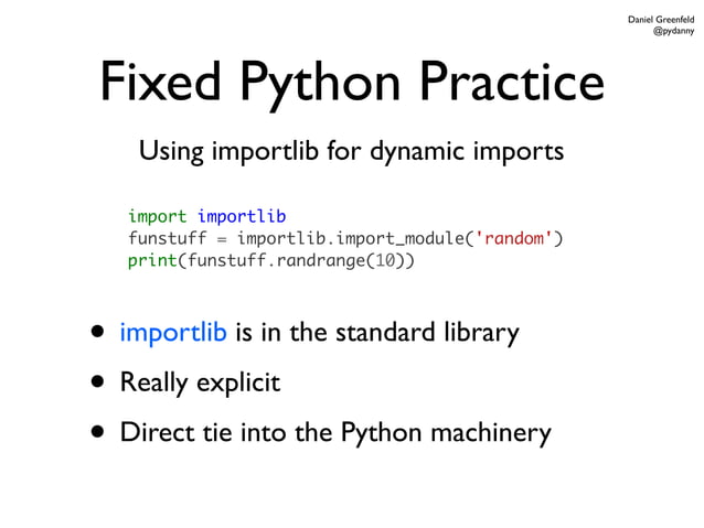 Python Worst Practices