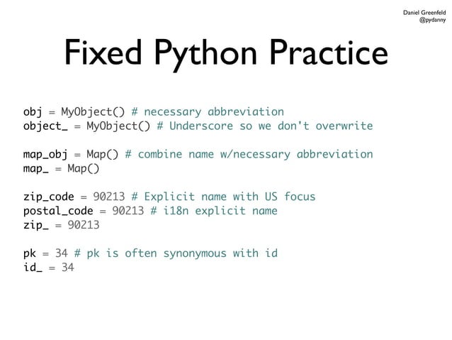 Python Worst Practices