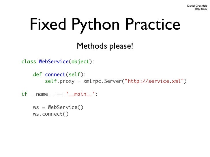 Python Worst Practices