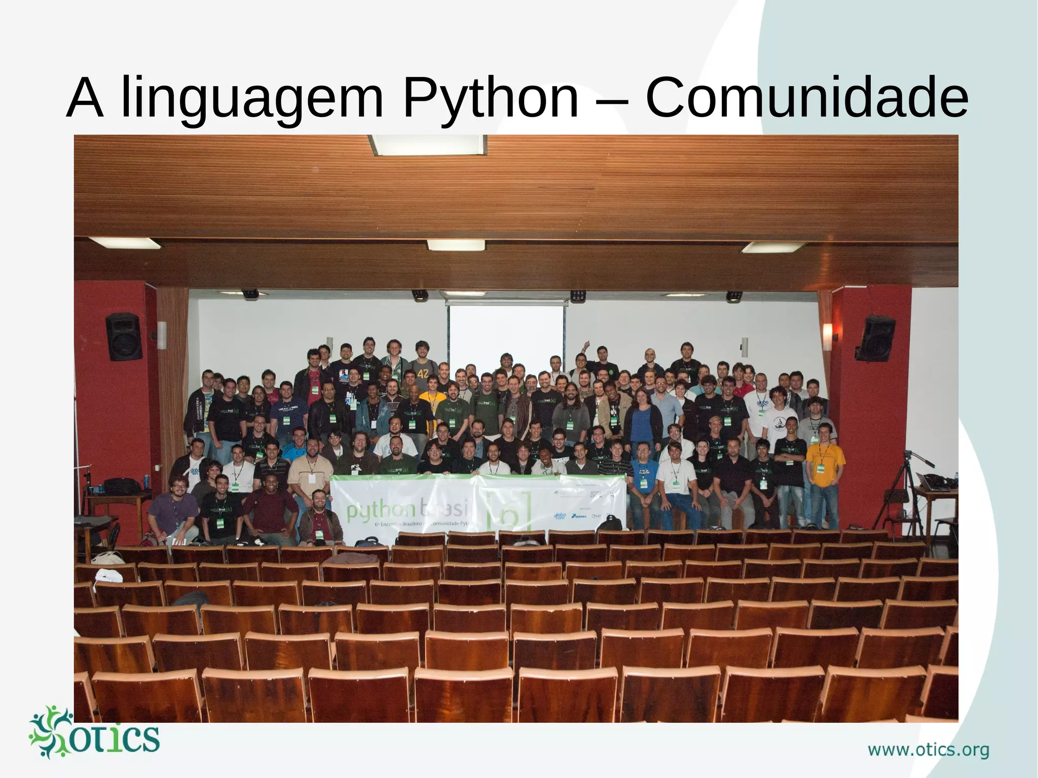 A linguagem Python – Comunidade
 