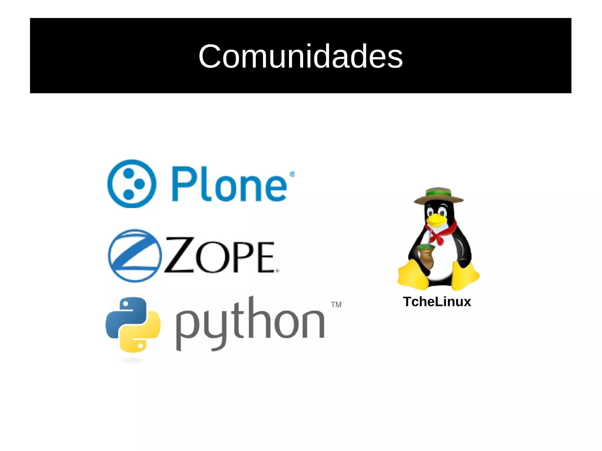 Comunidades
TcheLinux
 
