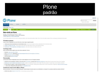 Plone
padrão
 