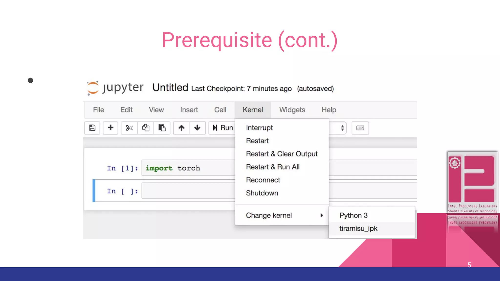 Prerequisite (cont.) ● 5 