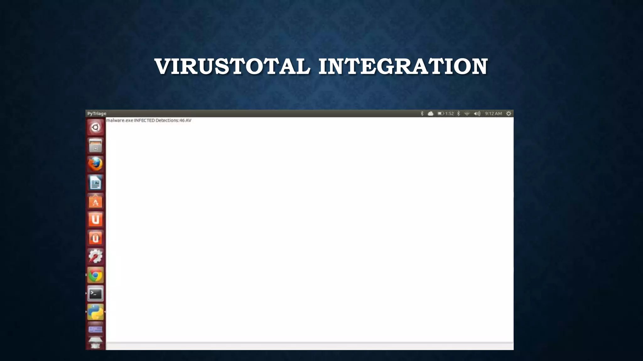 VIRUSTOTAL INTEGRATION
 