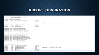 REPORT GENERATION
 
