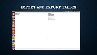 IMPORT AND EXPORT TABLES
 