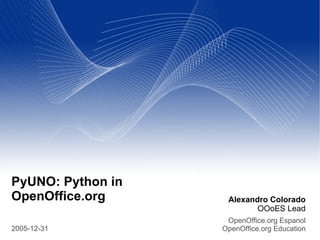PyUNO - Help us develop a Python environment in OOo | ODP