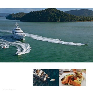 4 | PRIVATE YACHT VACATIONS
 
