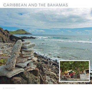 CARIBBEAN AND THE BAHAMAS




6 | PRIVATE YACHT VACATIONS
 