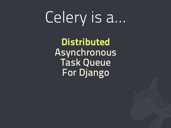 An Introduction to Celery