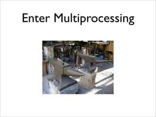 Multiprocessing with python