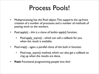 Multiprocessing with python
