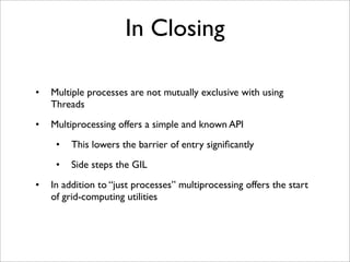 Multiprocessing with python