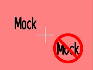 56
Mock
Mock
 