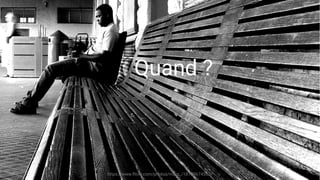 Quand ?
https://www.flickr.com/photos/mars_/18189674562/
 