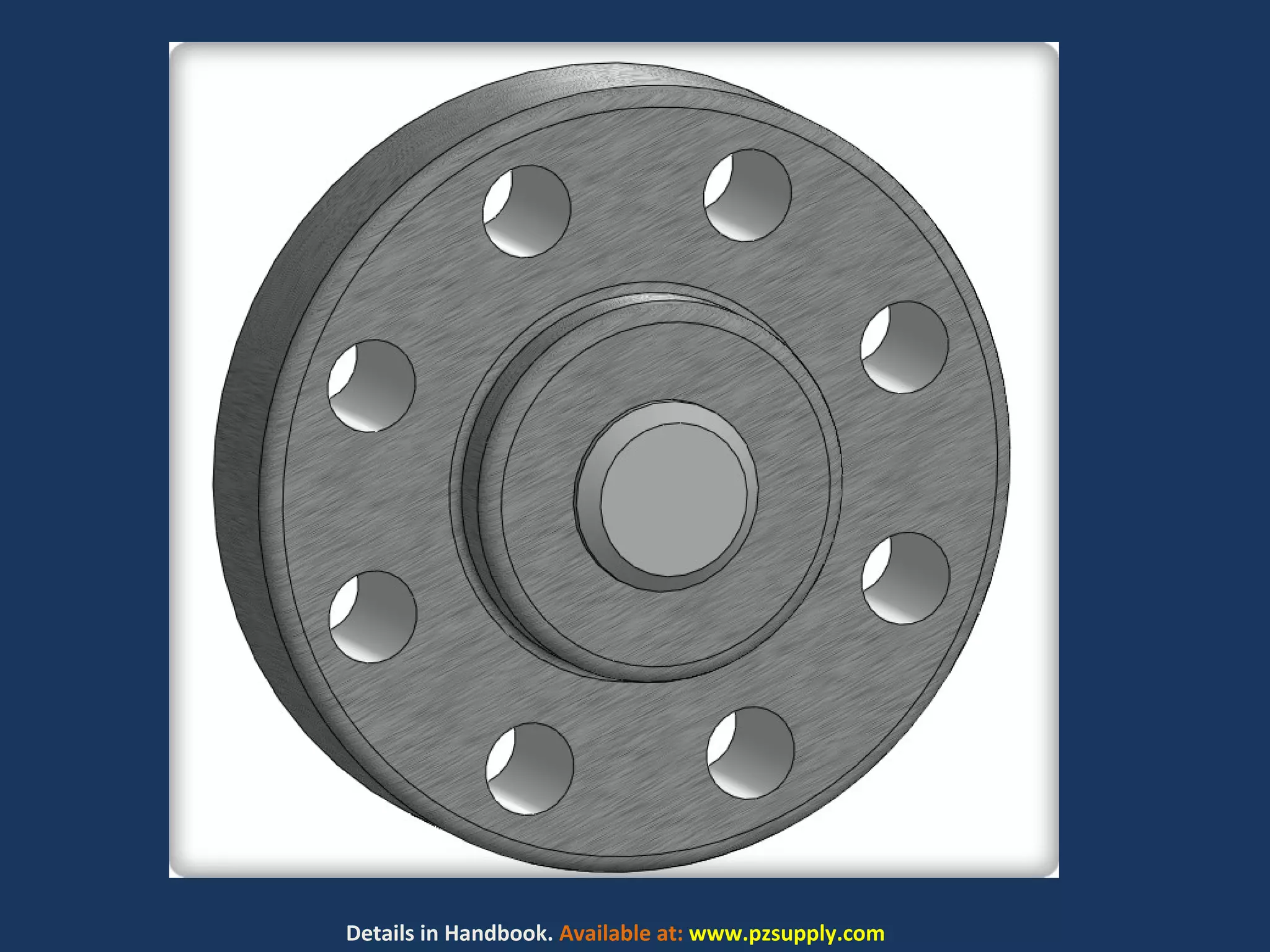 Details in Handbook. Available at: www.pzsupply.com
 