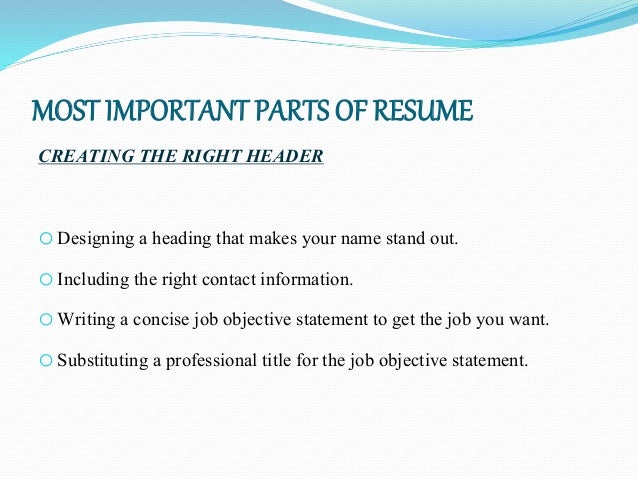 important parts of a resumes
