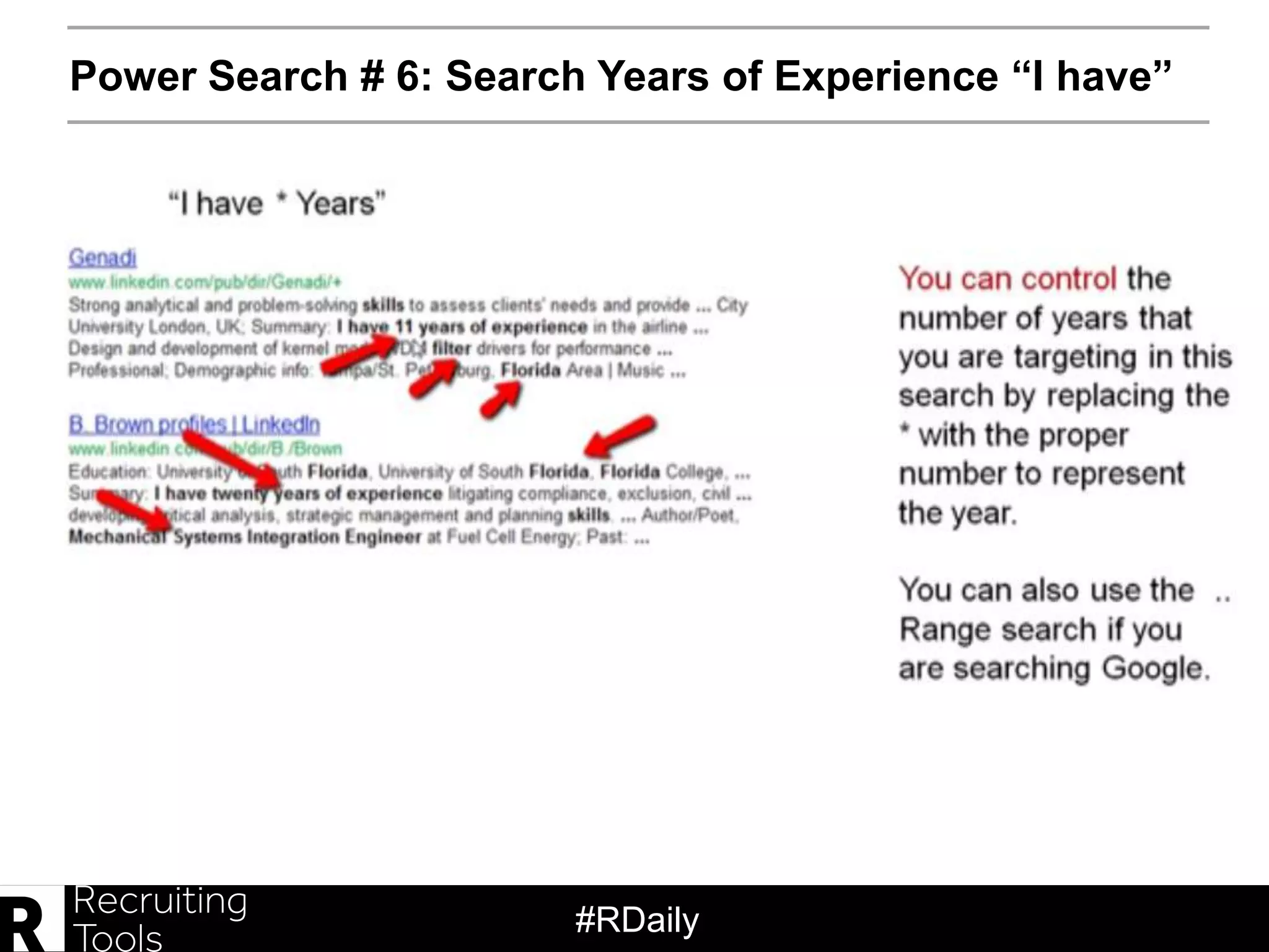 #RDaily
Power Search # 6: Search Years of Experience “I have”