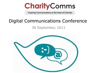 Digital Communications Conference  28 September, 2011 