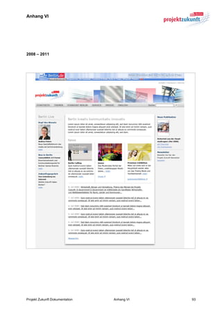 Anhang VI




2008 – 2011




Projekt Zukunft Dokumentation   Anhang VI   93
 