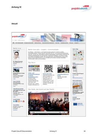 Anhang VI




Aktuell




Projekt Zukunft Dokumentation   Anhang VI   94
 