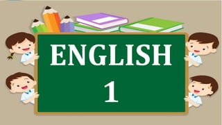 ENGLISH
1
 