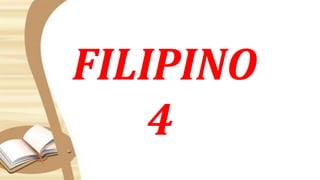 FILIPINO
4
 