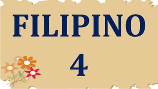 FILIPINO
4
 
