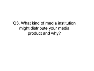 Question 3 of evaluation