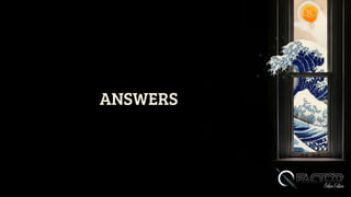 ANSWERS
 