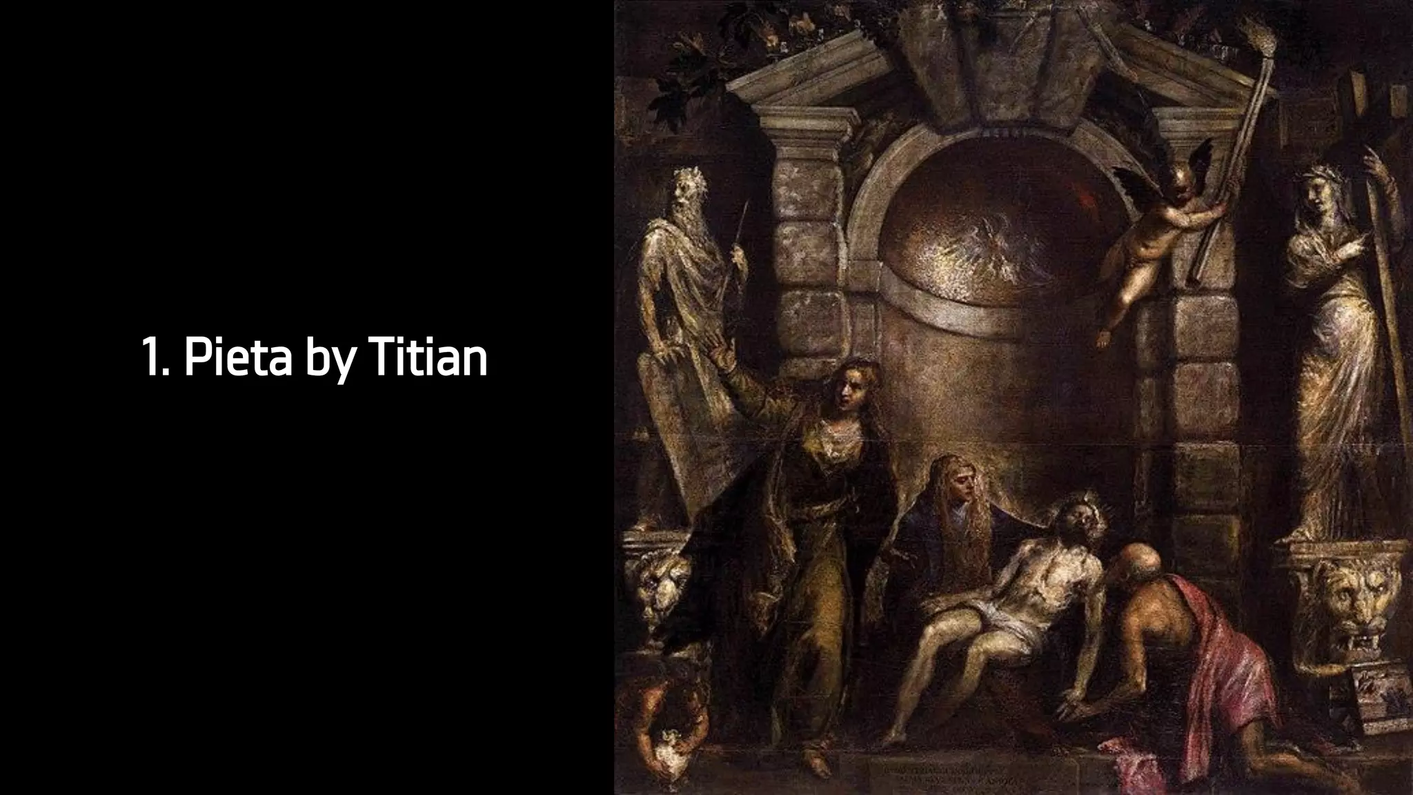 1. Pieta by Titian
 