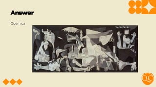 Answer
Guernica
 