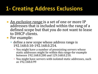 Scope Exclusions Lesson 6: Dynamic Host Configuration Protocol B | PPSX