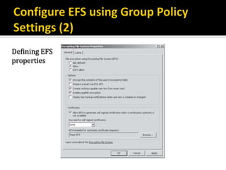 Defining EFS
properties
 